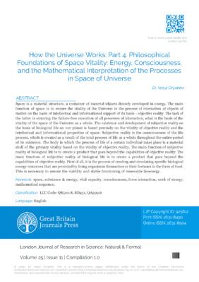 How the Universe Works: Part 4. Philosophical Foundations of Space Vitality: Energy, Consciousness, and the Mathematical Interpretation of the Processes in Space of Universe