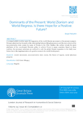 Dominants of the Present: World Zionism and World Regress. is there Hope for a Positive Future?